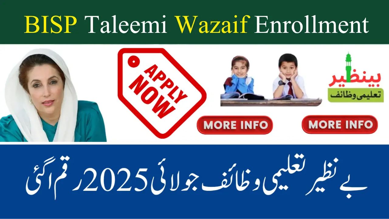 BISP Taleemi Wazaif July 2025 Payment – Complete Guide to Check Your Child’s Stipend